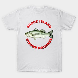 rhode island striper madness T-Shirt